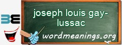 WordMeaning blackboard for joseph louis gay-lussac